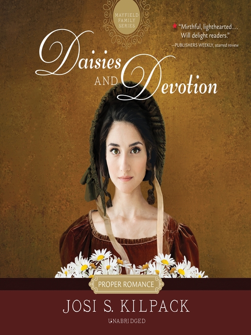 Title details for Daisies and Devotion by Josi S. Kilpack - Wait list